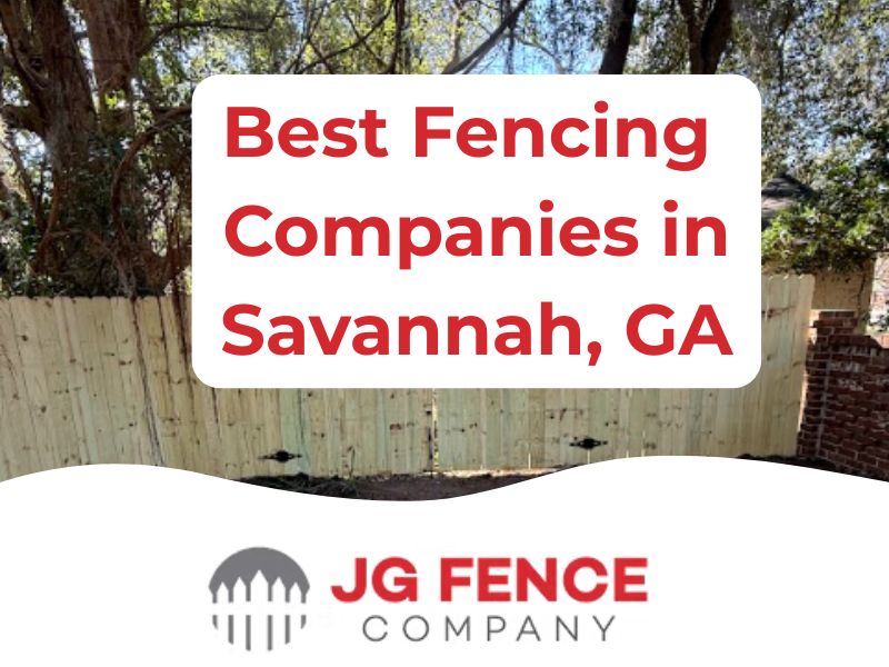 best fencing companies in savannah